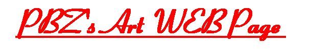 PBZ's Art Web Page